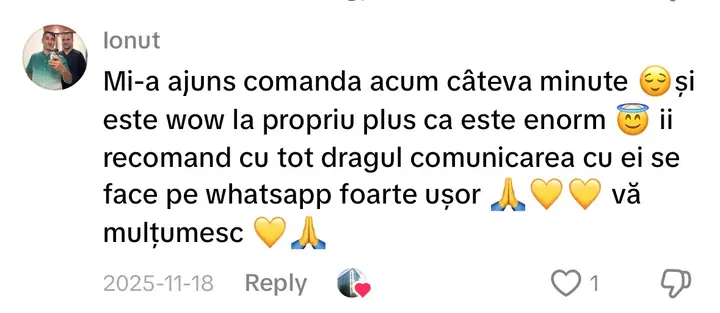 Comentariu pe TikTok: „Mi-a ajuns comanda acum câteva minute și este wow la propriu plus ca este enorm ii recomand cu tot dragul comunicarea cu ei se face pe whatsapp foarte ușor vă mulțumesc”