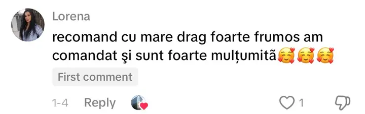 Comentariu pe TikTok: „recomand cu mare drag foarte frumos am comandat şi sunt foarte mulțumitã”