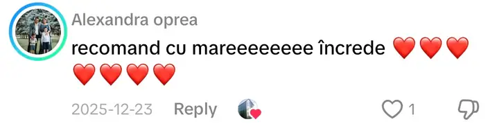 Comentariu pe TikTok: „recomand cu mareeeeeeee încrede”